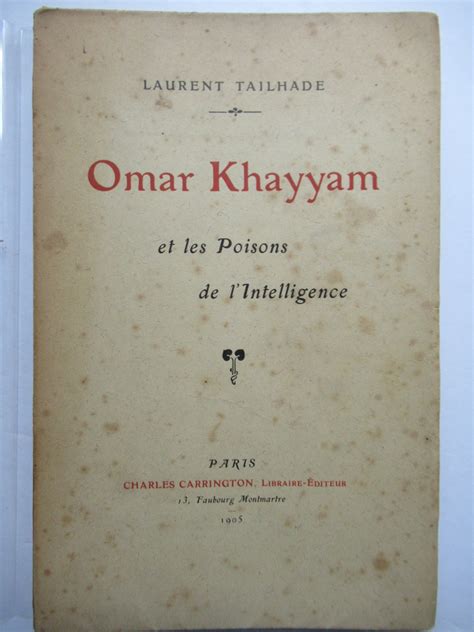 Omar khayyam et les poisons de l'intelligence. - 1 x 1 [i.e. einmaleins] des rezeptierens..